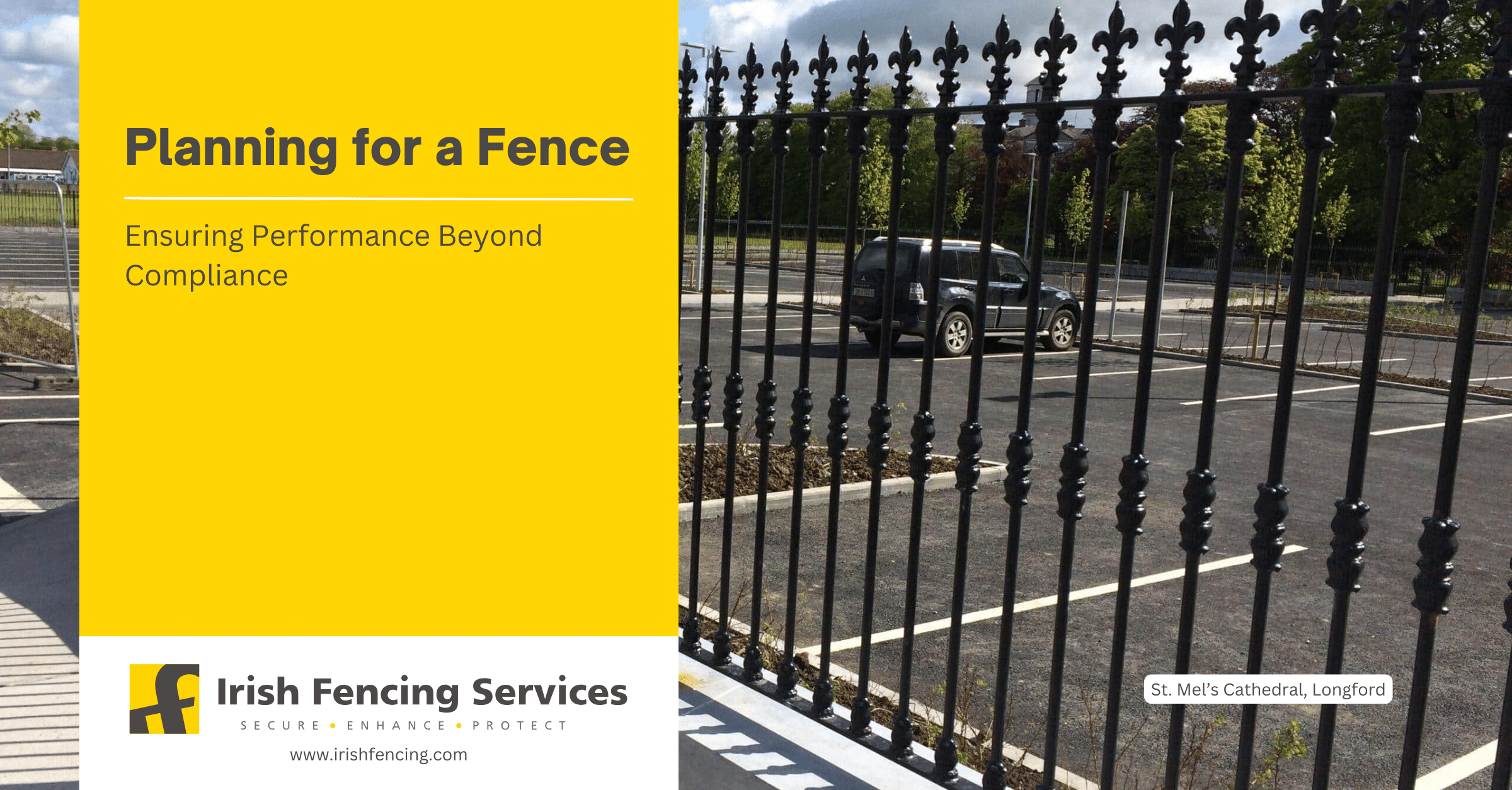 Planning for a Fence: Ensuring Performance Beyond Compliance